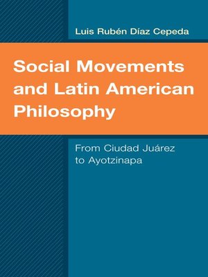 cover image of Social Movements and Latin American Philosophy